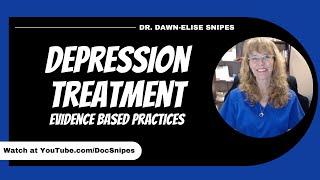 Depression Symptoms and Treatment Strategies   Evidence Based Interventions