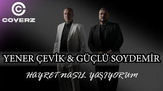 Yener Çevik & Güçlü Soydemir - Hayret Nasıl Yaşıyorum Official Video Prod.Burak Keskin