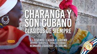 CHARANGA y SON CUBANO - Clásicos de Siempre  #SonCubano #MúsicaCubana #TradiciónMusical