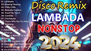 NEWLAMBADA Cha Cha Nonstop Remix 2024Best 80s Chacha Dance Remix Collections