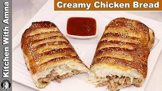 Creamy Chicken Bread Recipe - How to make Creamy Chicken Bread - Kitchen With Amna