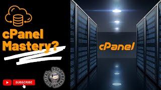 cPanel Mastery Course - 2022 Full Tutorial