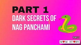 Nag Panchami 2020  Dark Secrets-1  नागपंचमी का रहस्य  घिनौना सत्य  Science Behind the Festival