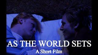 AS THE WORLD SETS  A Gay Short Film 2023 stop motion and live action