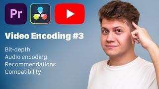 Piotrs Video Encoding Course Part 3 In-Depth on Bit Depth Plus Which Codecs to Choose