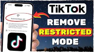 How To Remove Disable Restricted Mode On TikTok 2024