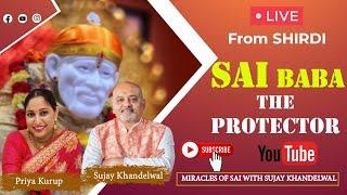 Sai Baba The Protector #saibaba #live #shirdi #devotion #spirituality #devotion #saimiracle