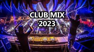 CLUB MUSIC MIX 2023 - The Songs Remixes and Mashups - EDM 2023