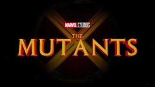 THE MUTANTS MCU OFFICIAL MOVIE - Marvel Studios Mutant Saga X-MEN REBOOT