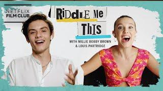 Millie Bobby Brown & Louis Partridge Solve Riddles  ENOLA HOLMES  Netflix