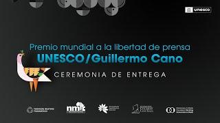 Ceremonia de entrega del Premio Mundial de la Libertad de Prensa UNESCOGuillermo Cano