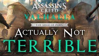 Assassins Creed Valhalla The Siege of Paris DLC  Actually NOT Terrible