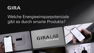 Gira Lab  Welche Energieeinsparpotenziale gibt es durch smarte Produkte?