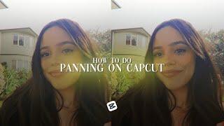 how to do ae like panning  capcut