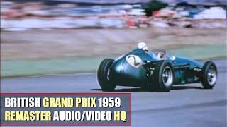 HQ F1 1959 British Grand Prix Aintree Circuit Highlights REMASTER AUDIOVIDEO