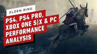 Elden Ring PS4 PS4 Pro Xbox One SX & PC Performance Review
