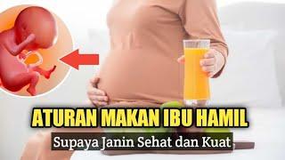 ATURAN MAKAN BAGI IBU HAMIL - Supaya Nutrisi Bisa Terserap Optimal ke Janin