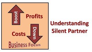 Understanding Silent Partner