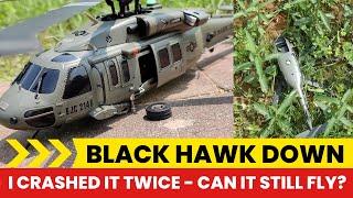 Black Hawk Down I Crashed RC Black Hawk UH-60 Helicopter Twice