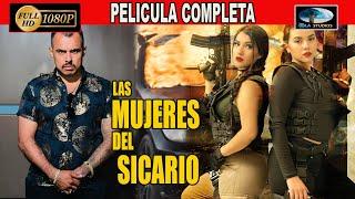   LAS MUJERES DEL SICARIO - PELICULA COMPLETA NARCOS  Ola Studios TV 