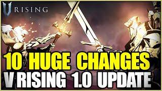 V Rising 1.0  Ten MASSIVE Changes You Need To Know