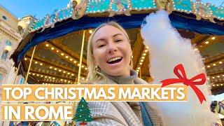 CHRISTMAS MARKETS IN ROME ITALY - DON’T Miss Them I Christmas in Italy