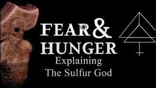 Who is the SULFUR GOD? - Fear and Hunger Lore