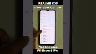 Realme C35 Developer Options Settings Not Showing 2024  How to Oem Unlocking Enable Developer Show