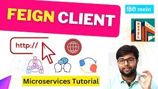 Using Feign Client  Microservices tutorial Series