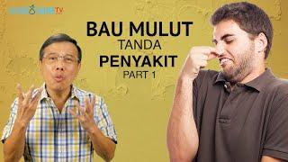 BAU MULUT TANDA PENYAKIT part 1