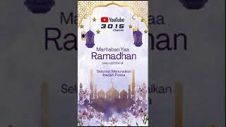 Marhaban Yaa Ramadhan  3015 Channel 