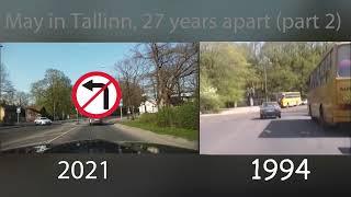 Drive through Tallinn 1994 vs. 2021