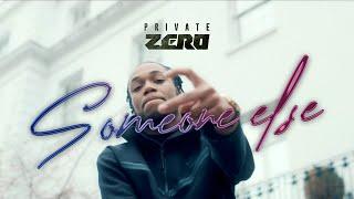 Private Zero - Someone Else Music Video