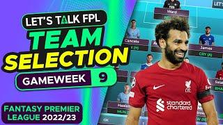 FPL TEAM SELECTION GAMEWEEK 9  WILDCARD ACTIVE  FANTASY PREMIER LEAGUE 202223 TIPS