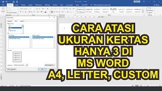 CARA ATASI UKURAN KERTAS HANYA ADA 3 A4 LETTER & CUSTOM SIZE DI MS WORD