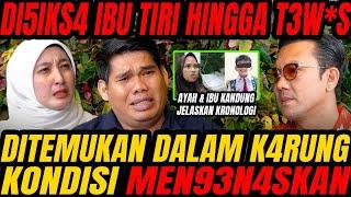 VIRAL - BOCAH 6 TAHUN T3VV45 DITANGAN IBU TIRI  DAN DITEMUKAN DALAM K4RUN9 CURHAT BANG