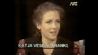 Entrevista con Katja Vesely-Frankl 1994