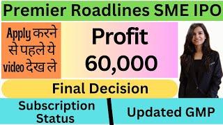 Premier Roadlines IPO  Premier Roadlines IPO GMP  Premier Roadlines IPO Subscription Status