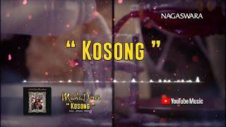 Maha Dewi - Kosong Official Video Lyrics