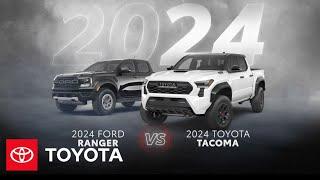 2024 Toyota Tacoma vs 2024 Ford Ranger  Toyota