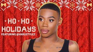 Ho Ho Holidays Featuring @VariJStylez