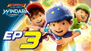 EP03 - BoBoiBoy Galaxy Windara  Terkandas