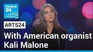 Organist Kali Malone It was a point of departure for me to work with language • FRANCE 24