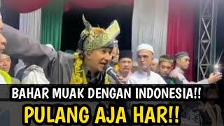 BAHAR MUAK DENGAN INDONESIA PULANG AJA HAR