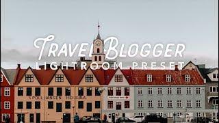 How to Edit Like a Travel Blogger  FREE Lightroom Preset