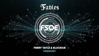 Ferry Tayle & Elucidus - Fremont