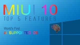 Top 5 - MIUI 10 AI Features