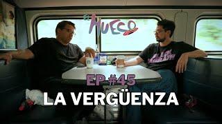 EL HUECO #45 - La Vergüenza