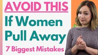 The Biggest Mistakes Men Make When She Pulls Away Ignoring Me & Losing Interest DONT DO THIS