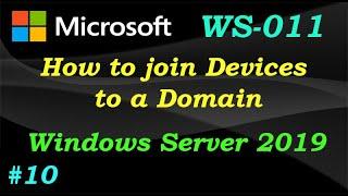 How to join a Windows 10 computer to a domain  Windows Server 2019  Ep 10